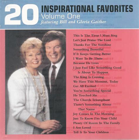 Bill And Gloria Gaither 20 Inspirational Favorites Volume One