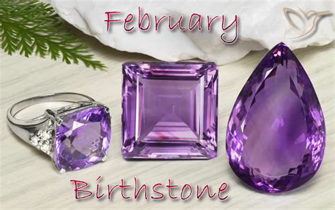 February Birthstone Meaning