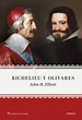 Richelieu y Olivares - J. H. Elliott | PlanetadeLibros