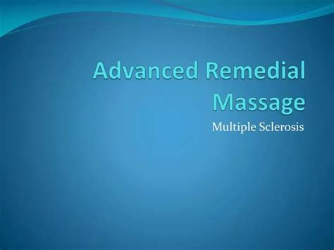 Ppt Advanced Remedial Massage Powerpoint Presentation Free Download