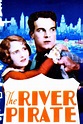 The River Pirate Pictures - Rotten Tomatoes