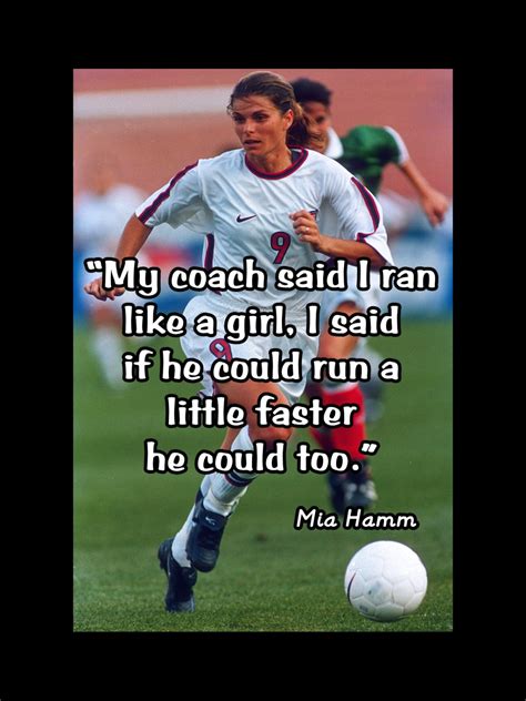 American athlete born march 17, 1972 share with friends. Soccer Poster Mia Hamm Soccer Champion Photo Quote by ArleyArt