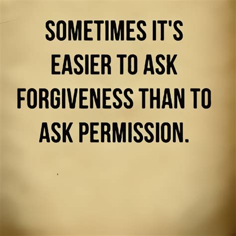Quotes About Asking For Forgiveness 62 Quotes
