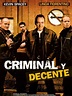 Criminal y decente | SincroGuia TV