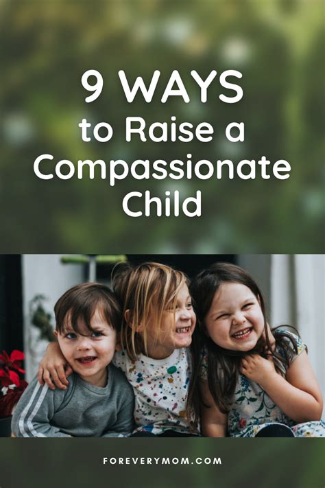 9 Ways To Raise A Compassionate Child