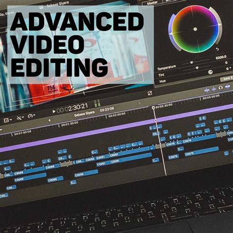Advanced Video Editing Videomaker