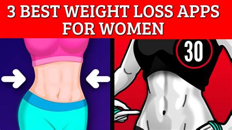 3 Weight Loss Apps For Women To Lose Weight Fast Youtube