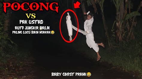 Prank Pocong Vs Pak Ustad Auto Jungkir Balik Paling Lucu Bikin