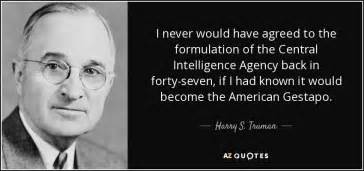 Reinhard heydrich there is no problem down to the smallest egotistical longing which the gestapo cannot solve. Harry S. Truman quote: I never would have agreed to the formulation of the...