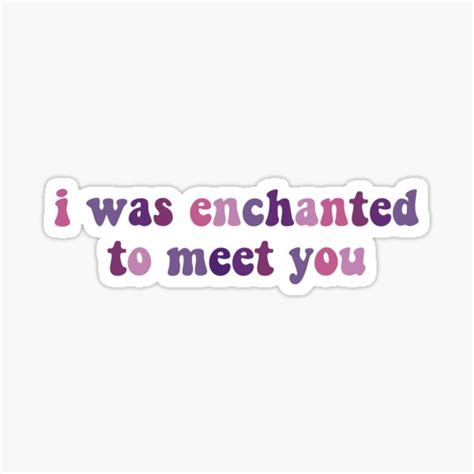 Enchanted Lyrics Sticker For Sale By Lilystickers65 Redbubble