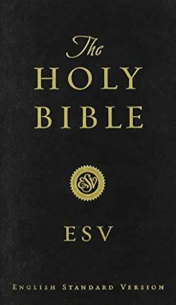 Sell Buy Or Rent The Holy Bible Esv English Standard Version
