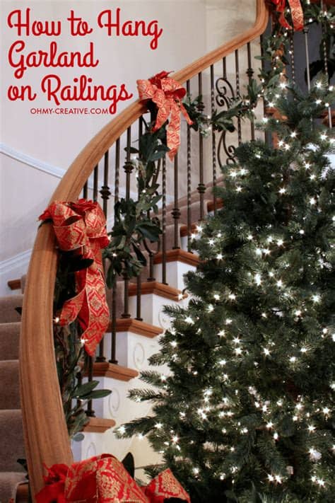 You can also try finding other interesting places, such as windows or mirrors. How To Hang Garland On Staircase Banisters - Oh My Creative