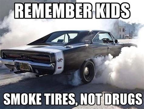 For All Kids Muscle Car Memes Car Memes Best Muscle Cars