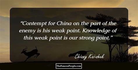 In addition to her address of. 44 Thought-Provoking Quotes By Chiang Kai-shek