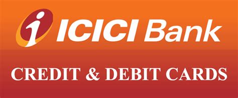 Check spelling or type a new query. ICICI Bank Credit & Debit Cards | Guide For Application Process