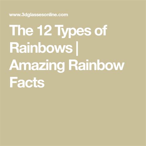 The 12 Types Of Rainbows Amazing Rainbow Facts Rainbow Facts Rainbow