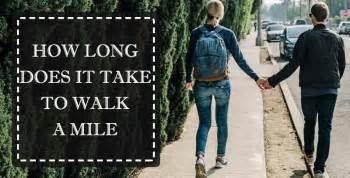 How Long Does It Take To Walk A Mile