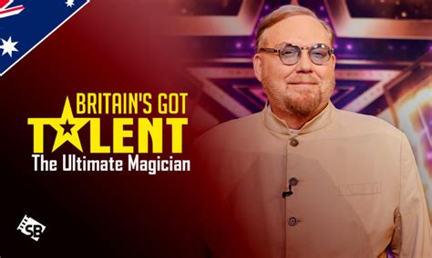 Watch Britains Got Talent The Ultimate Magician In Australia