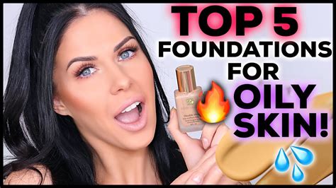 Top 5 Foundations For Oily Skin 2019 Update Youtube