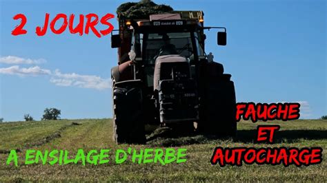 Jours A L Ensilage D Herbe Fauche Et Autocharge Youtube