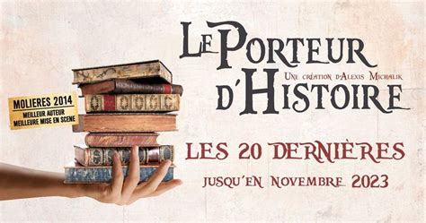 Le Porteur Dhistoire Saison 2023 24 Théâtre 100 Noms Nantes October
