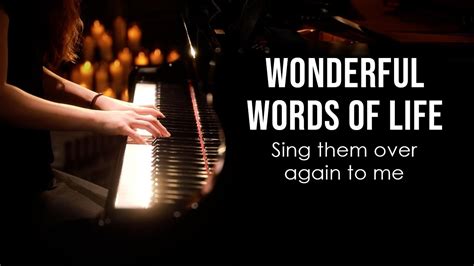 Wonderful Words Of Life Hymn Piano Praise By Sangah Noona With Lyrics