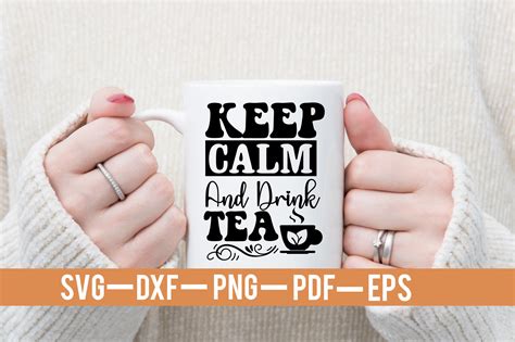 Keep Calm And Drink Tea Svg Design Graphic By Svgwow760 · Creative Fabrica