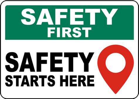 Safety First Safety Starts Here Sign Save 10 Instantly