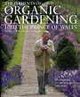 The Elements of Organic Gardening: Highgrove, Clarence House, Birkhall ...