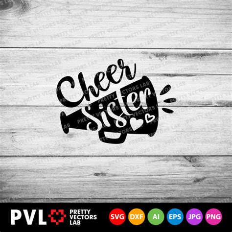 Cheer Sister Svg Cheerleader Svg Cheer Sis Cut Files Etsy