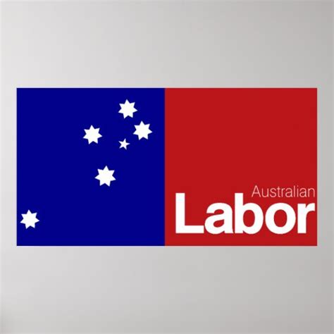 Australian Labor Party 2013 Poster Zazzle