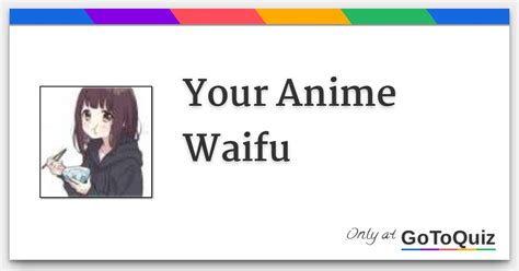 Your Anime Waifu