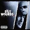‎Exit Wounds (Original Motion Picture Soundtrack) - Album by Various ...