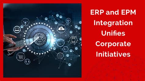 Erp And Epm Integration Unifies Corporate Initiatives Onevision