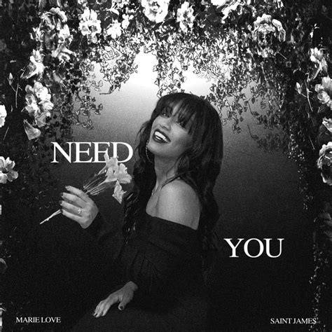 Need You Single By Marie Love Spotify