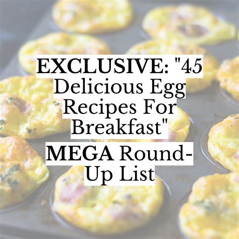 “45 Delicious Egg Recipes For Breakfast” Exclusive Round Up List