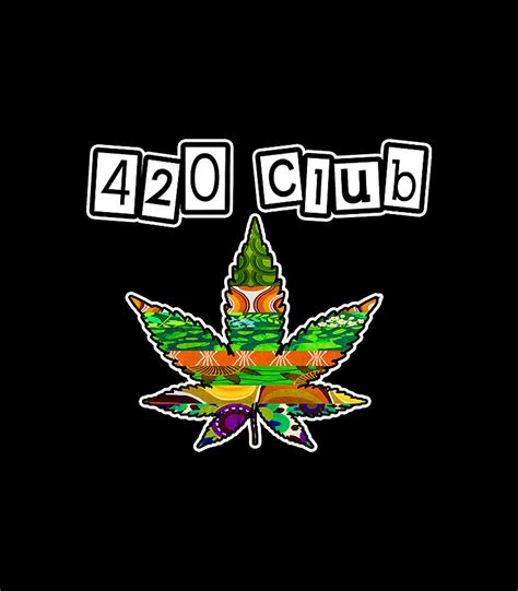 420 Club Digital Art By 420 Club