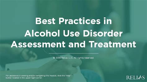 Best Practices In Alcohol Use Disorder Assessment And Treatment