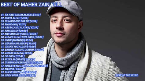 The Best Song Maher Zain Full Album Kumpulan Musik Maher Zain Youtube