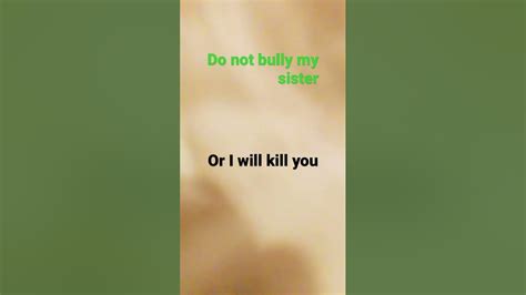 Do Not Bully My Sister😡😡 Youtube
