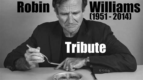My Tribute To Robin Williams YouTube