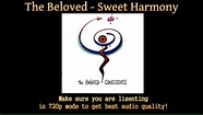 The Beloved - Sweet Harmony (HD Audio) - YouTube
