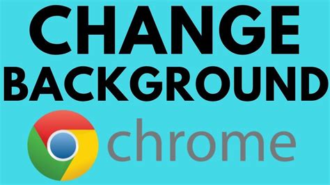 How To Customize Chrome Background Youtube