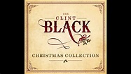 Clint Black - Christmas With You (Official Audio) - YouTube