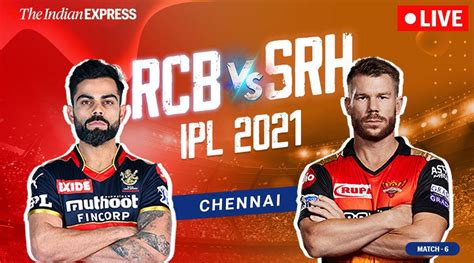 It will be really hard to predict how ipl 2021 points table will look like. IPL 2021 SRH vs RCB Live Cricket Score Online: Warner ...