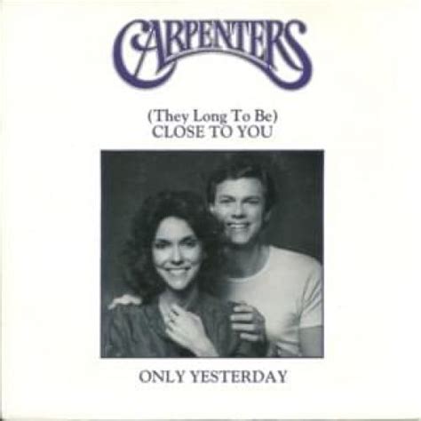 They Long To Be Close To You Letra Carpenters