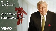 Tony Bennett - All I Want for Christmas Is You (from A Swingin ...