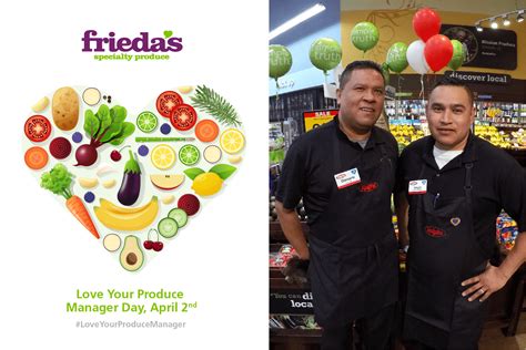 Join Friedas In Sharing The Love For Your Produce Manager And Store Team Friedas Llc The