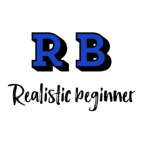 Realistic Beginner