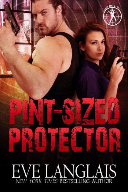 Pint Sized Protector By Eve Langlais Paperback Barnes And Noble®